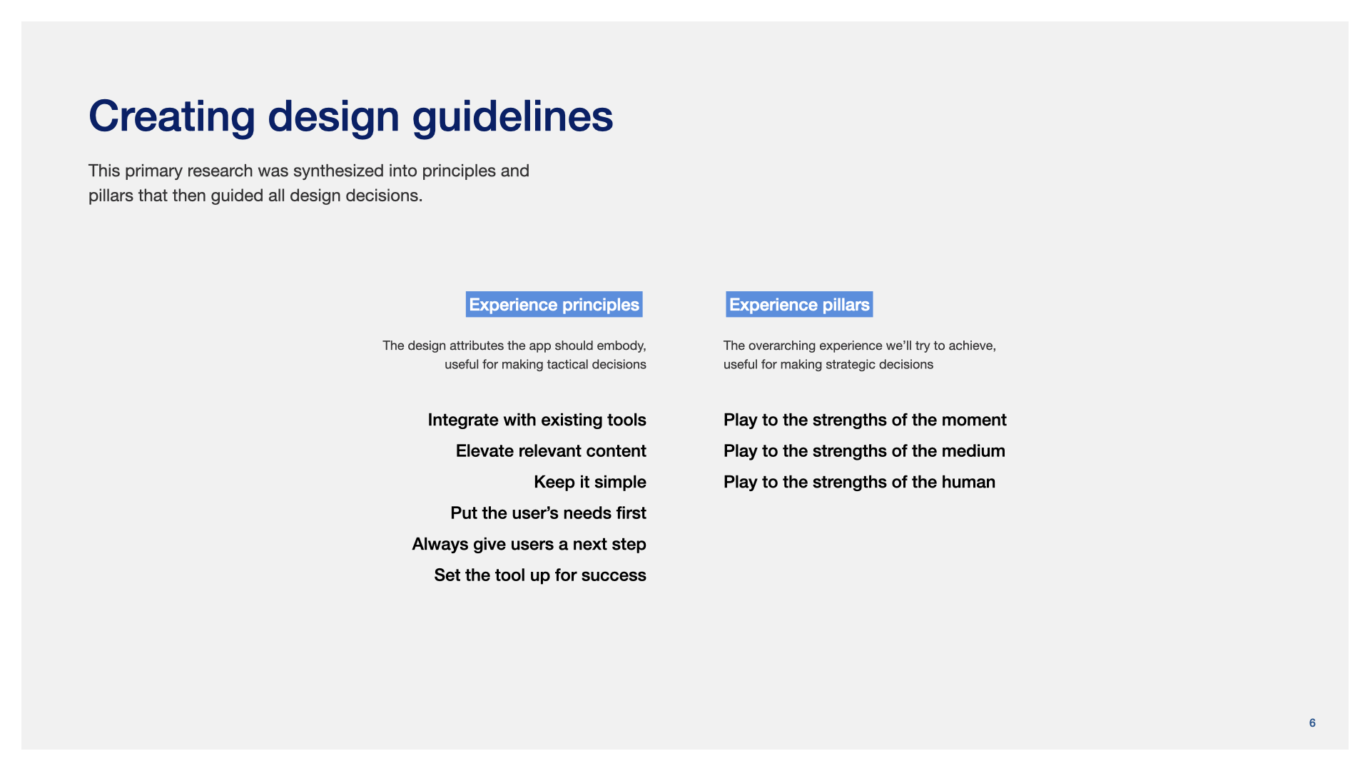 Experience principles and pillars used to guide product decisions